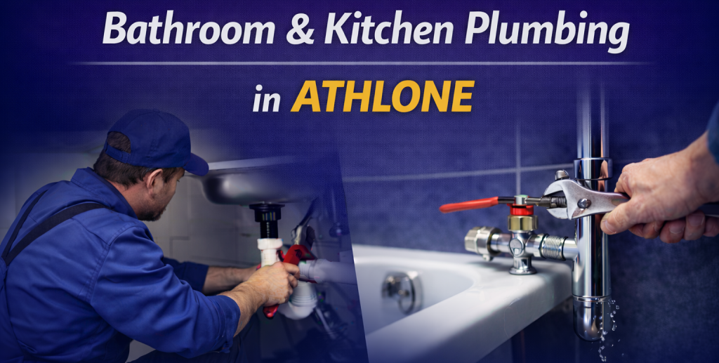 Bathroom and kitchen plumbing repairs in Athlone for sinks taps toilets and drains